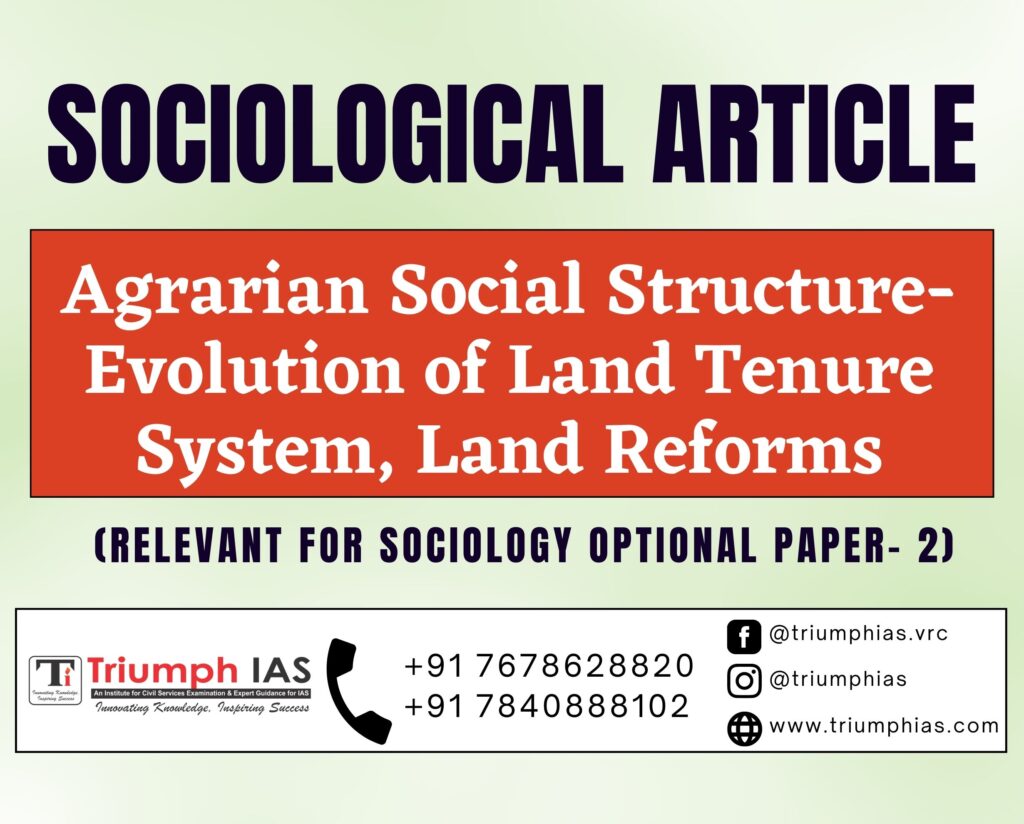 agrarian-social-structure-evolution-of-land-tenure-system-land-reforms